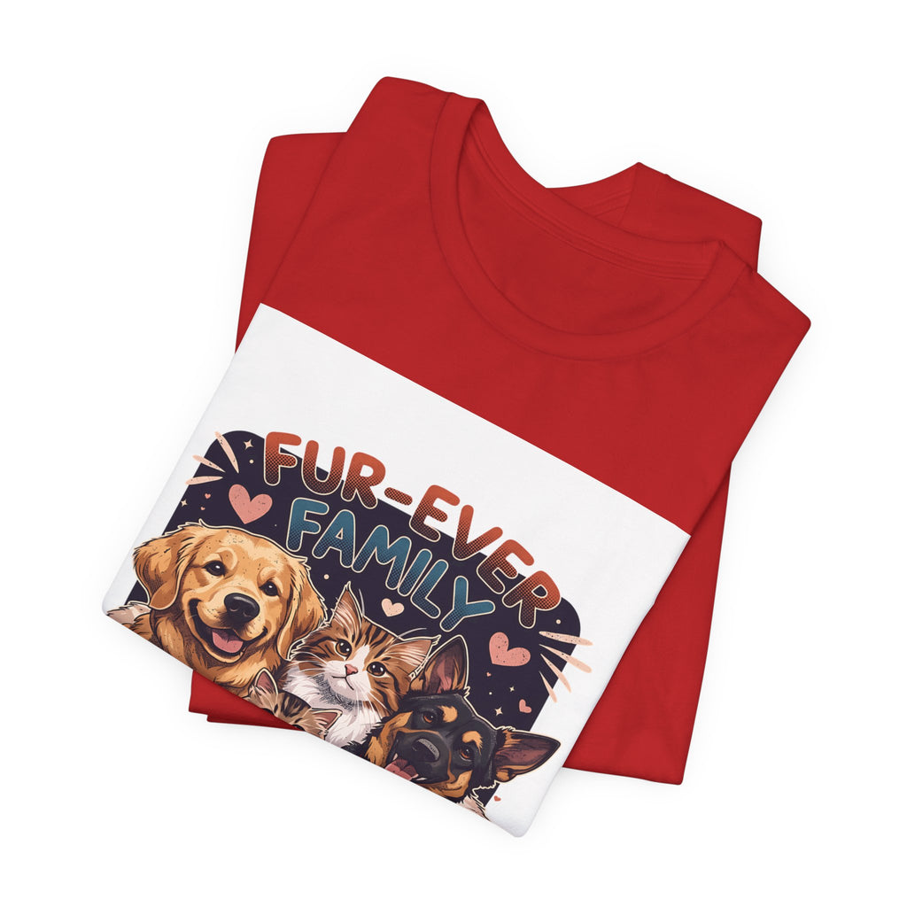 Fur-Ever Family Tee — Cute Dog & Cat Pet Parent T-Shirt