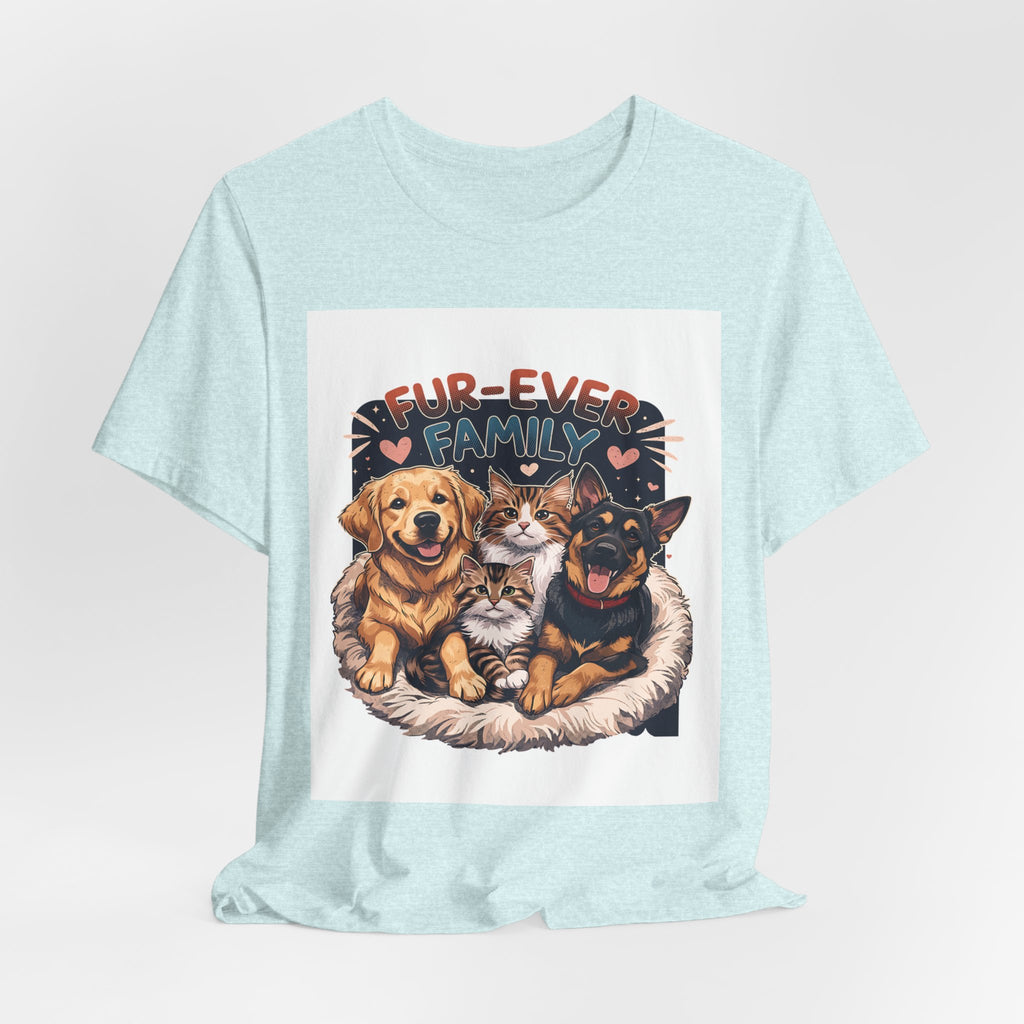 Fur-Ever Family Tee — Cute Dog & Cat Pet Parent T-Shirt
