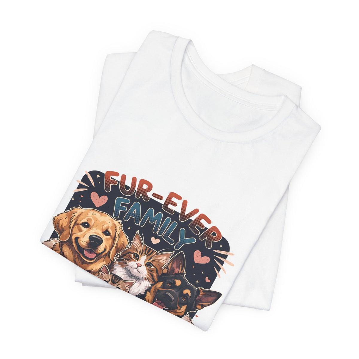 Fur-Ever Family Tee — Cute Dog & Cat Pet Parent T-Shirt