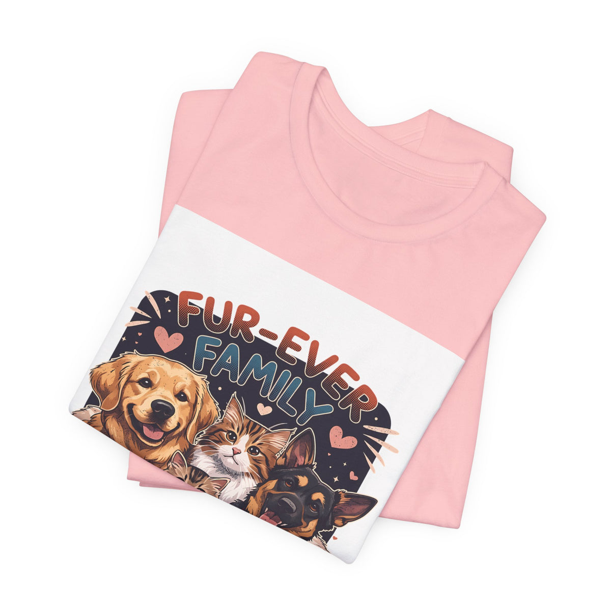 Fur-Ever Family Tee — Cute Dog & Cat Pet Parent T-Shirt