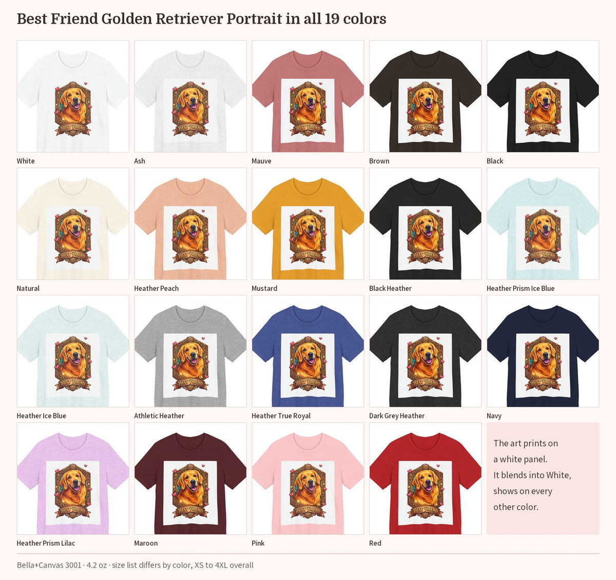 Best Friend Golden Retriever Portrait T-Shirt in all 19 colors side by side, print panel visible on every color except White